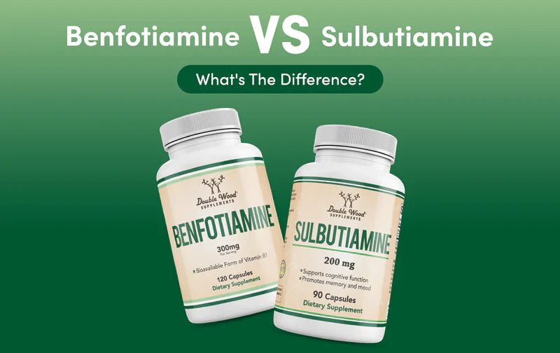 Sulbutiamine vs Benfotiamine: What's the Difference?