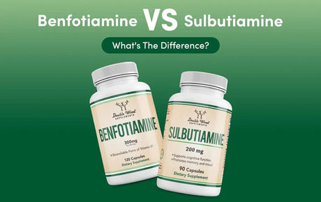Sulbutiamine vs Benfotiamine: What's the Difference?
